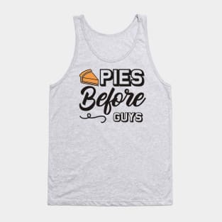 Pies before guys Tank Top